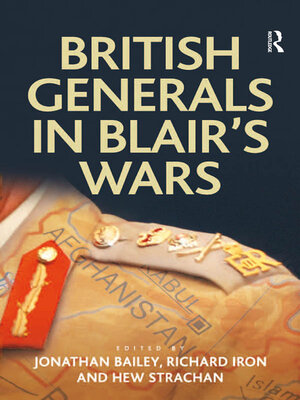 cover image of British Generals in Blair's Wars